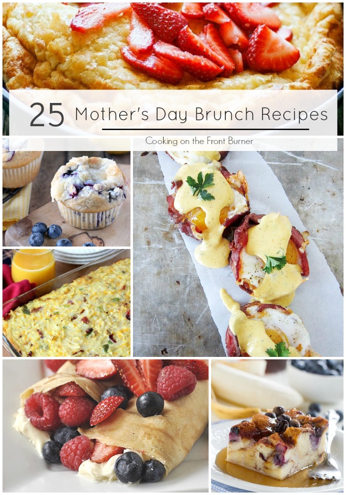 Mother's Day Brunch Recipes | Cooking on the Front Burner