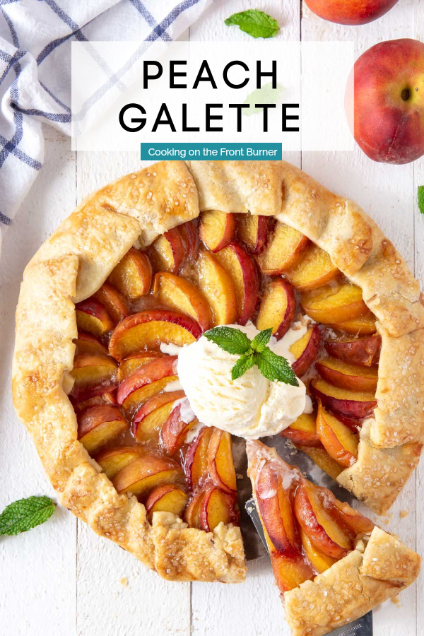 Easy Peach Galette | Cooking on the Front Burner